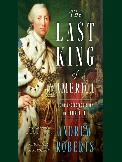 Title details for The Last King of America by Andrew Roberts - Wait list